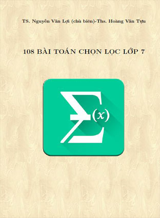 108 bài toán chọn lọc lớp 7