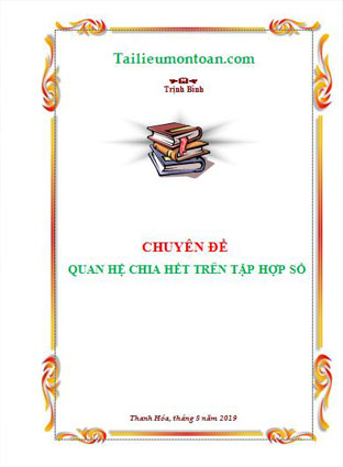 Quan hệ chia hết trong tập hợp số (bản word ở phần mất phí)