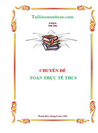 Chuyên đề toán thực tế toán THCS