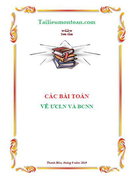 Các bài toán về UCLN và BCNN