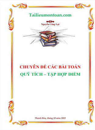 Chuyên đề quỹ tích - tập hợp điểm (file word và đầy đủ ở phần mất phí)