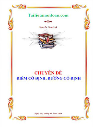 Chuyên đề điểm cố định, đường cố định (file word và đầy đủ ở phần mất phí)