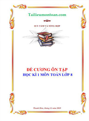 Đề cương ôn tập học kì một môn toán lớp 8