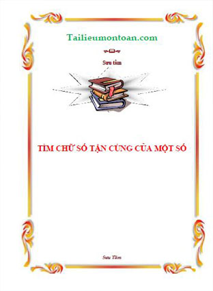 Tìm chữ số tận cùng của một số