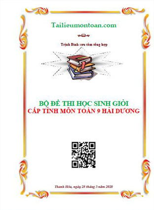 Bộ đề thi học sinh giỏi toán 9 tỉnh Hải Dương