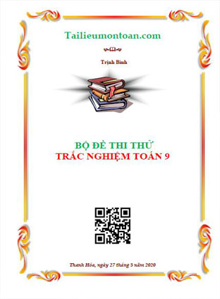Bộ đề thi thử toán trắc nghiệm toán 9