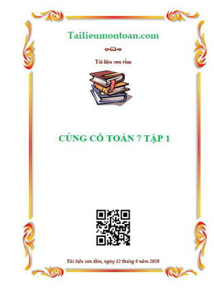 Củng cố toán lớp 7 tập 1