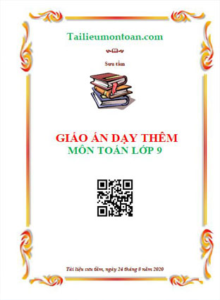 Giáo án dạy thêm môn toán lớp 9
