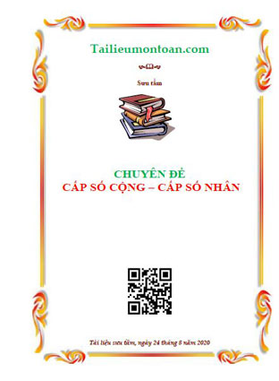 Chuyên đề cấp số cộng, cấp số nhân
