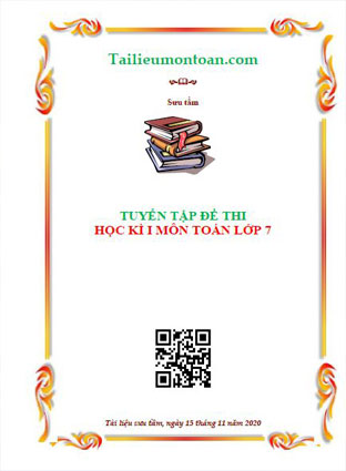 Tuyển tập đề thi học kì 1 lớp 7 các trường Hà Nội