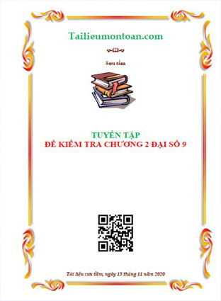 Tuyển tập đề kiểm tra chương 2 đại số lớp 9