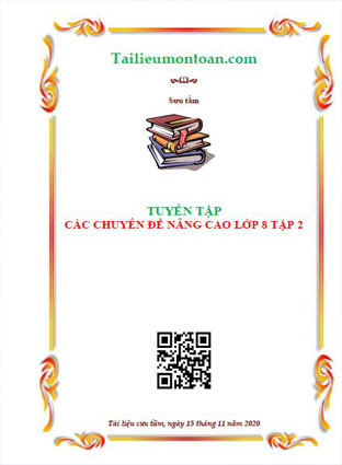 Các chuyên đề nâng cao toán 8 tập 2