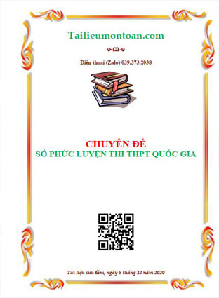 Chuyên đề số phức luyện thi THPT quốc gia