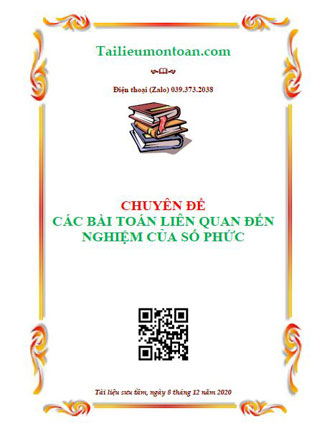 Các bài toán liên quan đến nghiệm của số phức