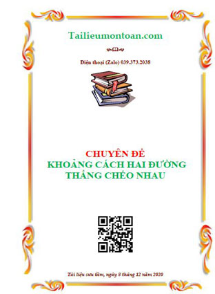 Chuyên đề khoảng cách hai đường thẳng chéo nhau