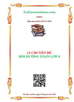 13 chuyên đề bồi dưỡng học sinh giỏi toán lớp 6