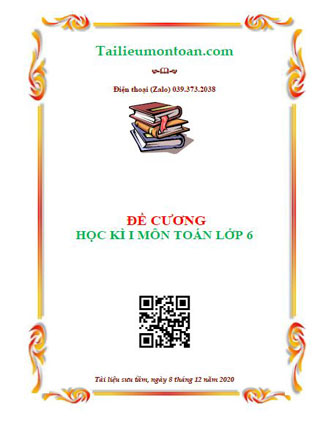 Đề cương học kì 1 môn toán lớp 6