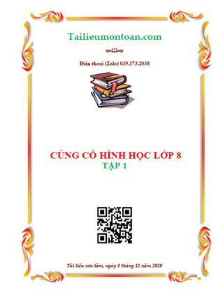 Củng cố và ôn luyện hình học lớp 8 tập 1