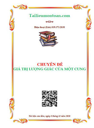 Chuyên đề giá trị lượng giác của một cung luyện thi THPT quốc gia