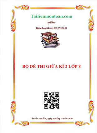 Bộ đề thi giữa kì 2 môn toán lớp 8