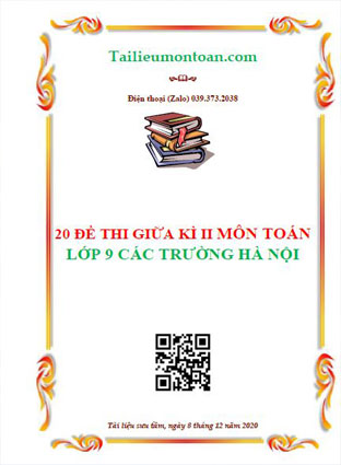 20 đề giữa kì 2 môn toán lớp 9 các trường Hà Nội