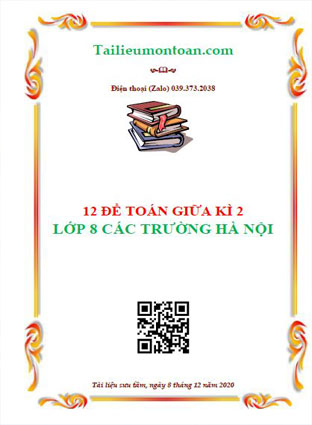 12 đề giữa kì 2 môn toán lớp 8 các trường Hà Nội