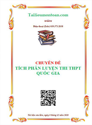 Chuyên đề tích phân luyện thi THPT quốc gia