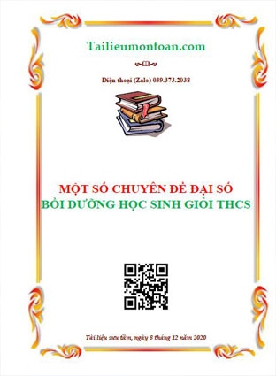 Một số chuyên đề đại số bồi dưỡng học sinh giỏi THCS