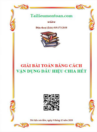 Giải bài toán bằng cách vận dụng dấu hiệu chia hết