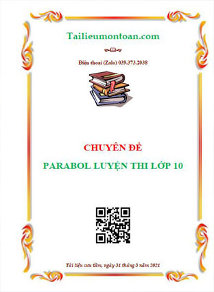 Chuyên đề Parabol luyện thi vào lớp 10 môn toán