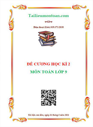 Đề cương học kì 2 môn toán lớp 9