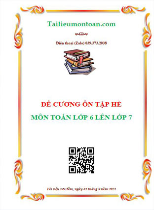 Đề cương ôn tập hè môn toán  lớp 6 lên lớp 7