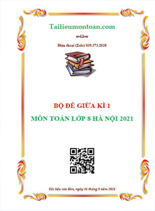 Đề giữa kì 1 môn toán lớp 8 Hà Nội năm học 2020-2021