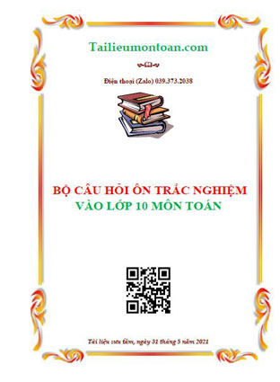 Bộ câu hỏi trắc nghiệm ôn lớp 10 môn toán