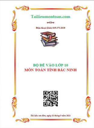 Bộ đề toán vào lớp 10 tỉnh Bắc Ninh