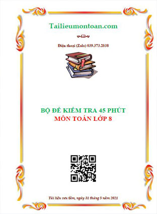 Bộ đề kiểm tra 45 phút môn toán lớp 8