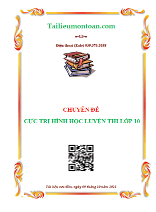Chuyên đề cực trị hình học luyện thi vào lớp 10