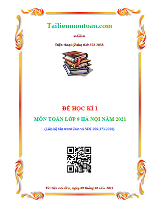 Đề học kì 1 môn toán lớp 9 thành phố Hà Nội năm 2021