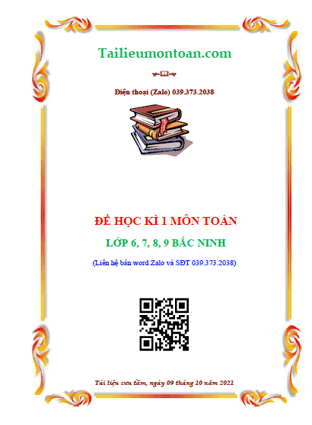 Đề học kì 1 môn toán lớp 6, 7, 8, 9 Bắc Ninh