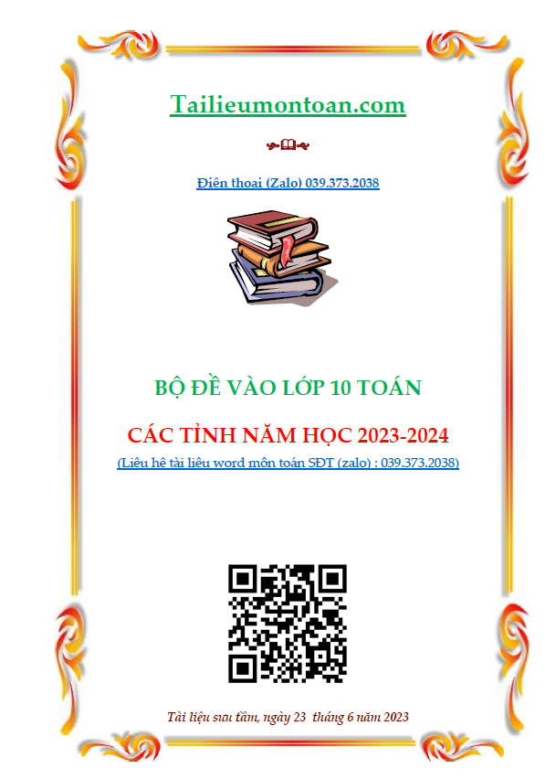 Bộ đề toán vào lớp 10 các tỉnh năm học 2023-2024