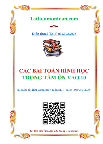 Các bài hình học trọng tâm luyện thi vào lớp 10