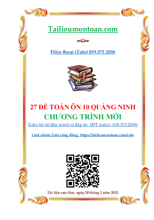 27 Đề thi vào lớp 10 toán tỉnh Quảng Ninh năm 2025