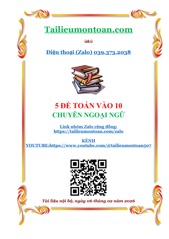 Bộ đề minh họa vào lớp 10 chuyên Ngoại Ngữ