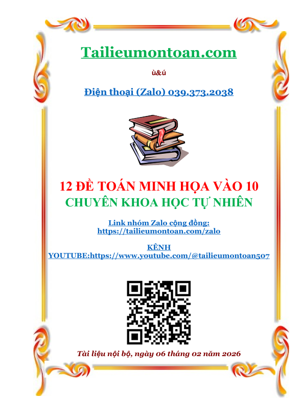 12 Đề minh họa vào lớp 10 chuyên khoa học tự nhiên